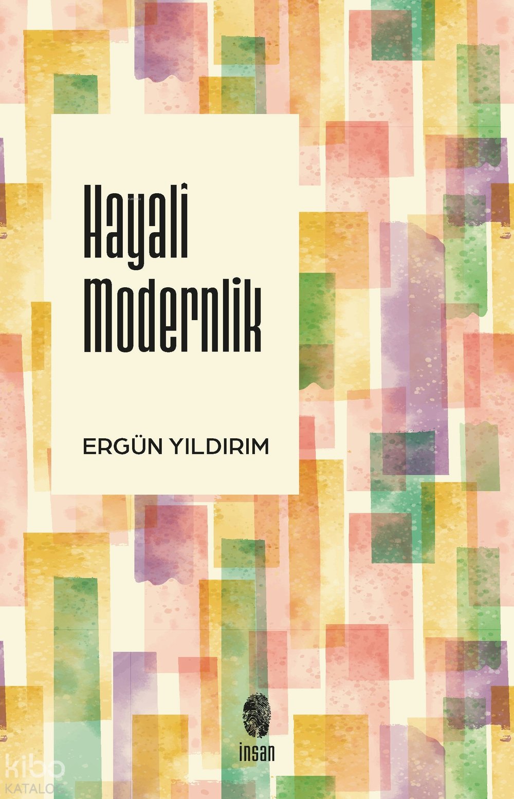 Hayalî Modernlik - Ergün Yıldırım