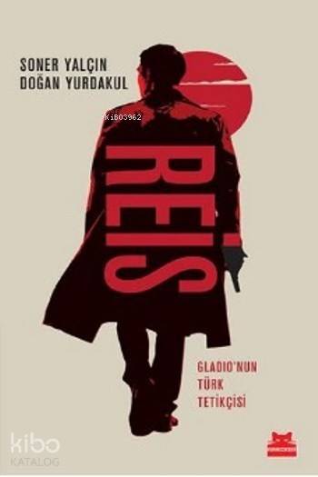 Reis - Soner Yalçın, Doğan Yurdakul