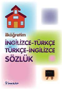 İlköğretim İngilizce - Türkçe / Türkçe - İngilizce Sözlük