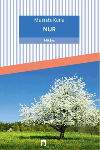 NUR / MUSTAFA KUTLU