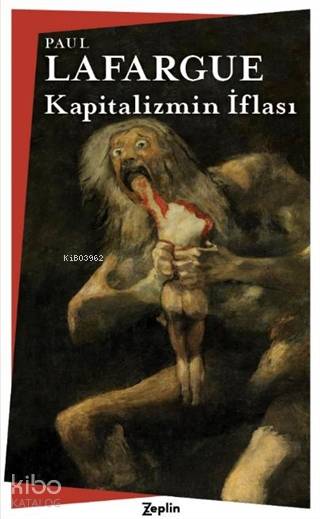 Kapitalizmin İflası - Paul Lafargue