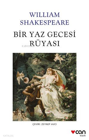 Bir Yaz Gecesi Rüyası - William Shakespeare