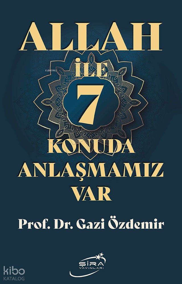 Allah ile 7 Konuda Anlaşmamız Var - Gazi Özdemir