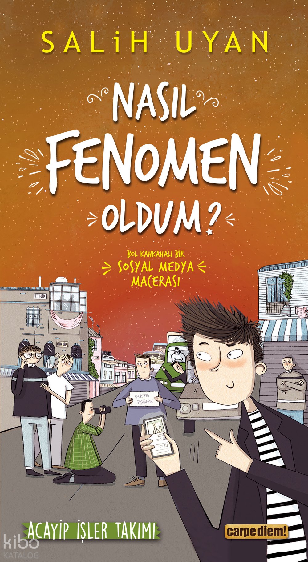 Akıl Almaz Maceralar - Nasıl Fenomen Oldum? - Salih Uyan