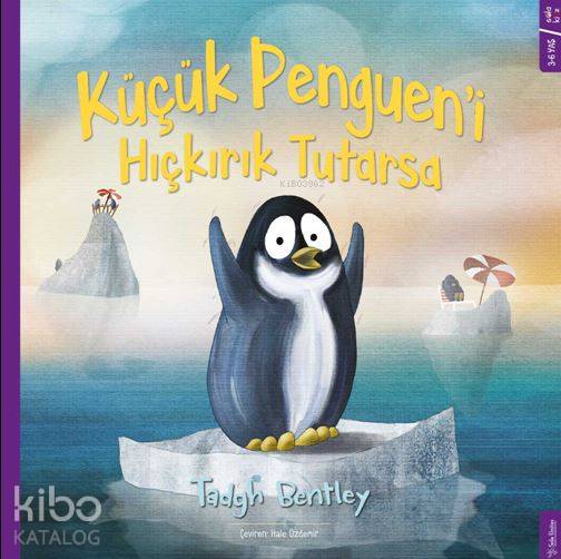 Küçük Penguen'i Hıçkırık Tutarsa