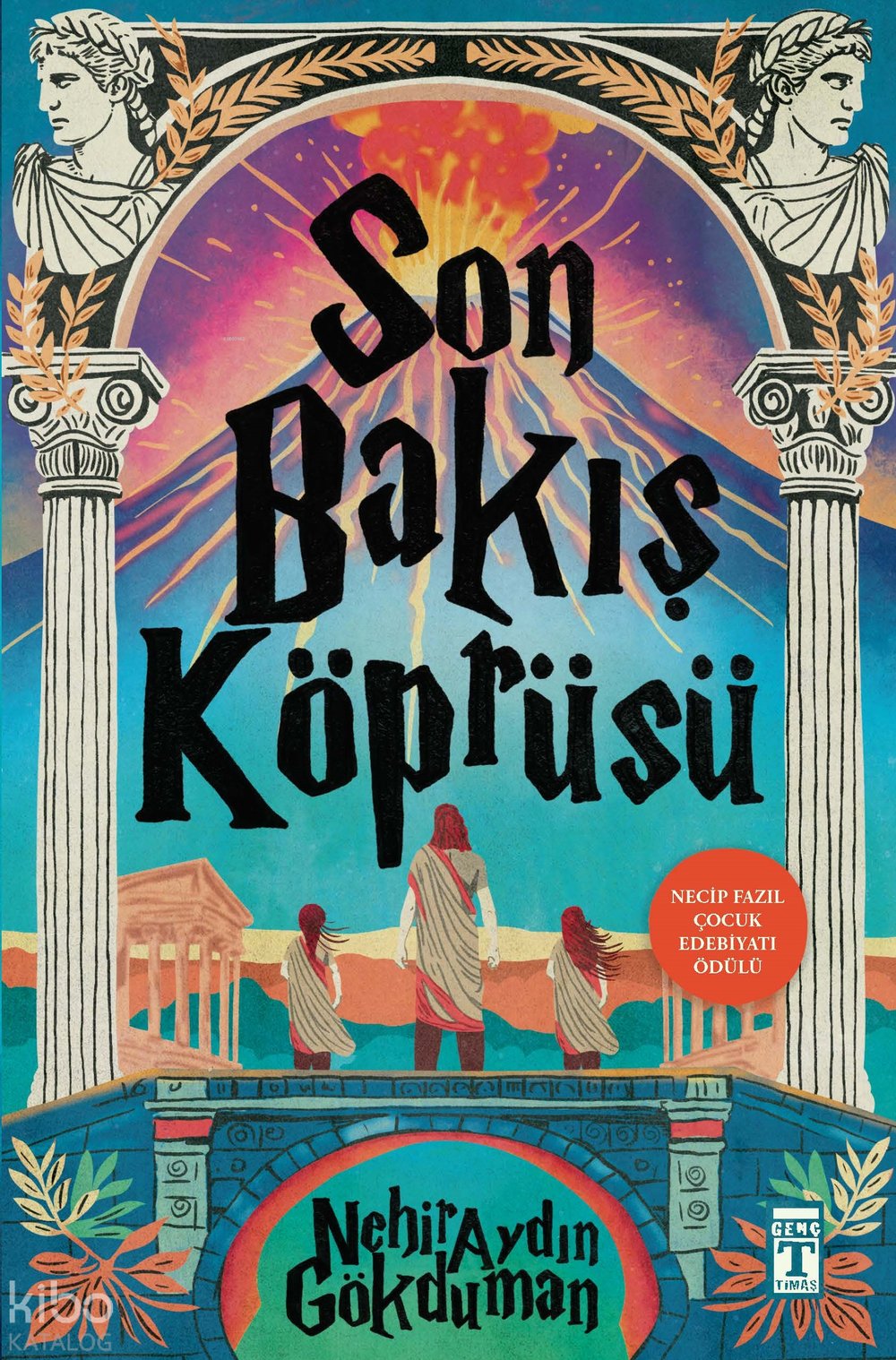 Son Bakış Köprüsü - Nehir Aydın Gökduman