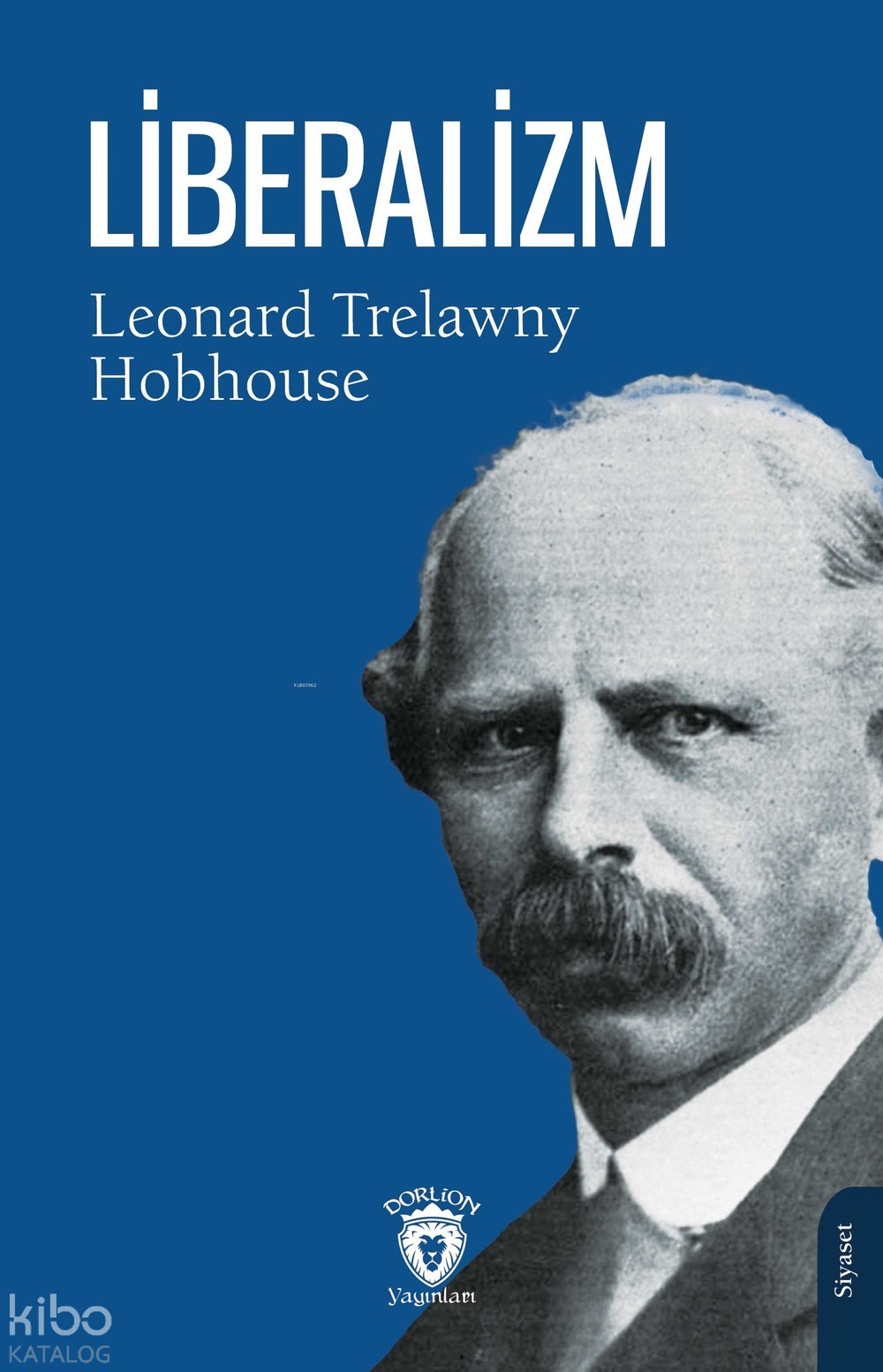 Liberalizm - Leonard Trelawny Hobhouse