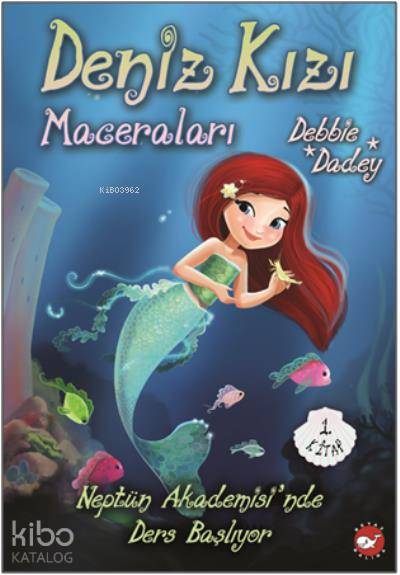 Neptün Akademisi'nde Ders Başlıyor - Deniz Kızı Maceraları 1.Kitap