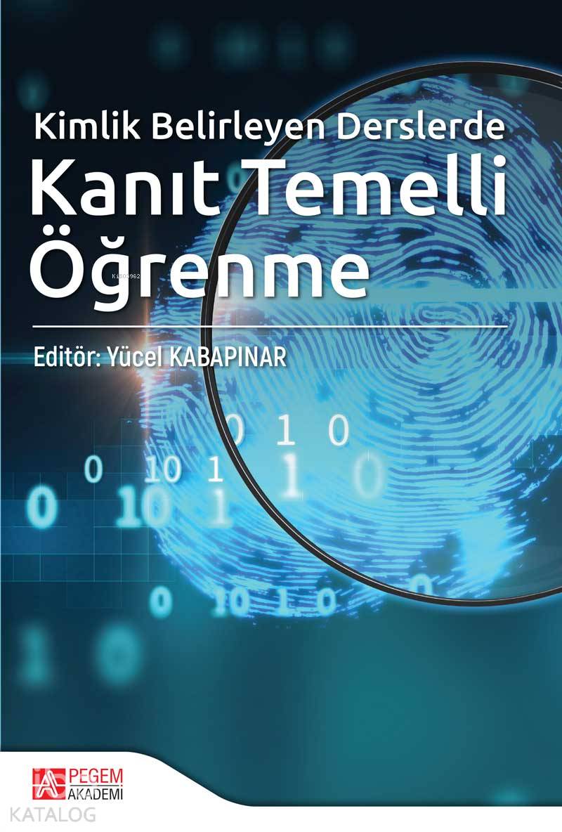 Kimlik Belirleyen Derslerde Kanıt Temelli Öğrenme - Yücel Kabapınar