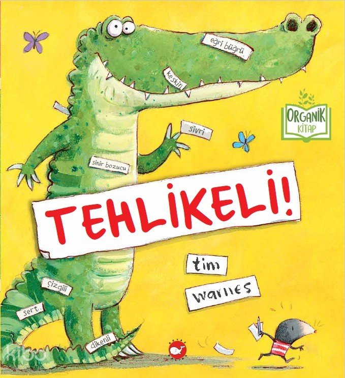 Tehlikeli - Organik (Ciltli)
