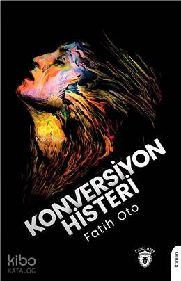 Konversiyon Histeri - Fatih Oto
