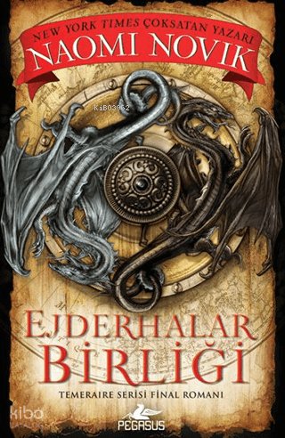Ejderhalar Birliği - Naomi Novik