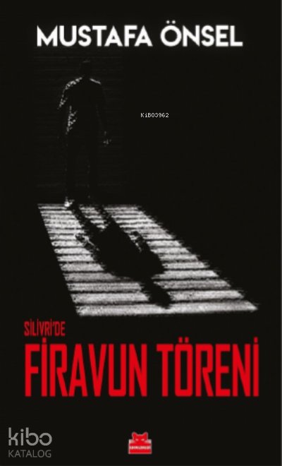 Silivri'de Firavun Töreni - Mustafa Önsel