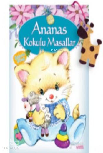 Ananas Kokulu Masallar