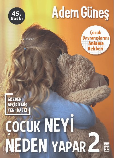 Çocuk Neyi Neden Yapar-2 - Adem Güneş