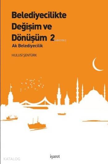 Belediyecilikte Değişim ve Dönüşüm 2