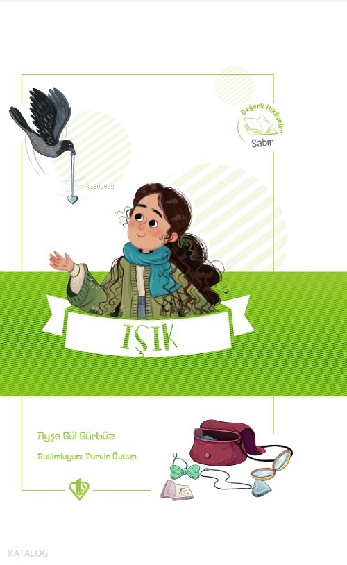 Işık Değerli Hikayeler Sabır
