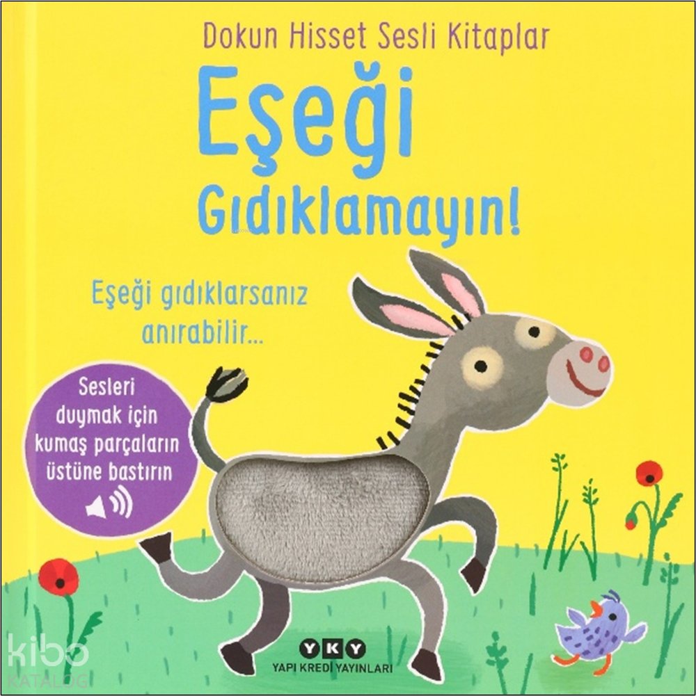 Dokun Hisset Sesli Kitaplar - Eşeği Gıdıklamayın! (Ciltli) - Sam Taplin