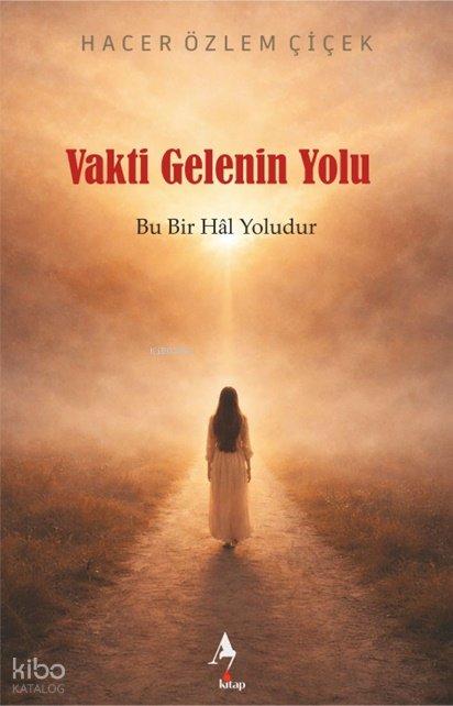 Vakti Gelenin Yolu