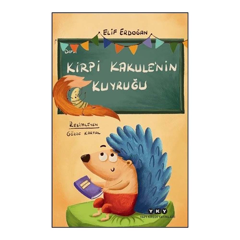 KİRPİ KAKULENİN KUYRUĞU