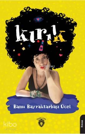 Kırık - Banu Bayraktarbaşı Ücel