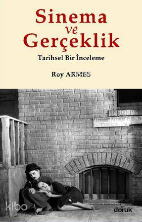 Sinema ve Gerçeklik - Roy Armes