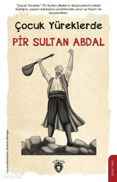 Çocuk Yüreklerde Pir Sultan Abdal - İbrahim Afatoğlu