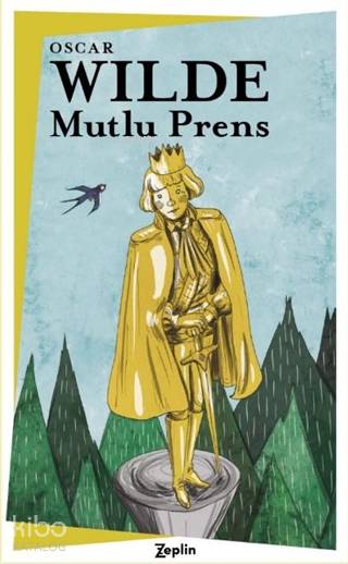 Mutlu Prens - Oscar Wilde