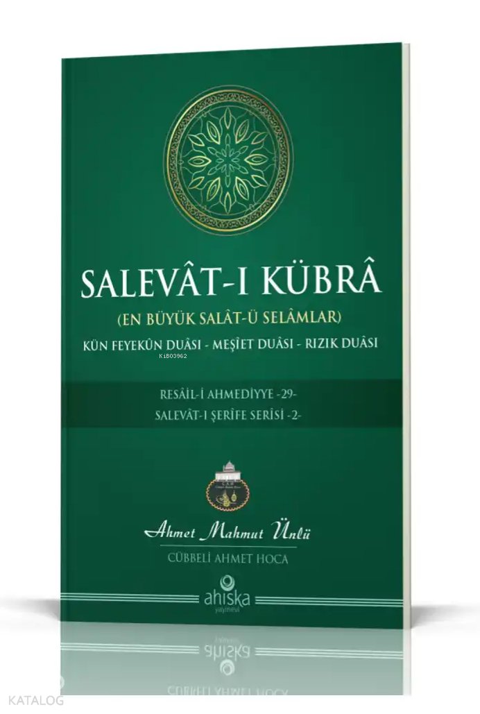 Salevât-ı Kübrâ - Ahmet Mahmut Ünlü