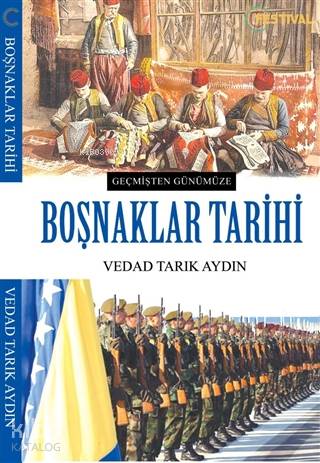 Boşnaklar Tarihi - Vedad Tarık Aydın