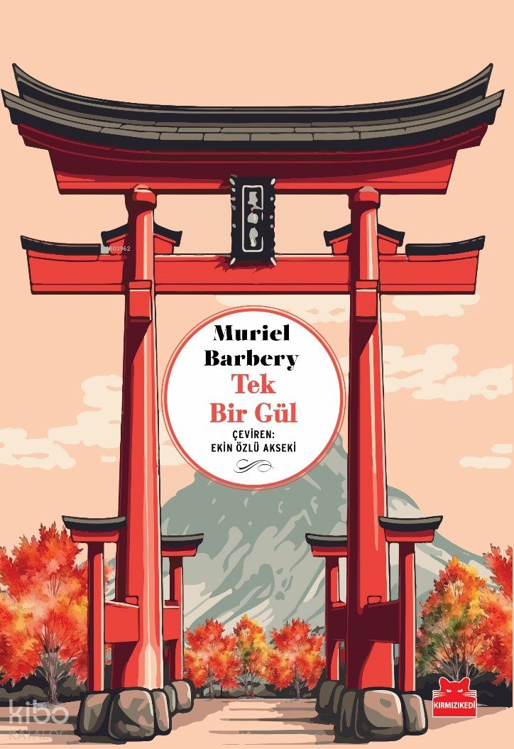 Tek Bir Gül - Muriel Barbery