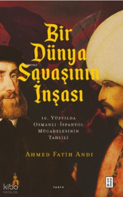 Bir Dünya Savaşının İnşası