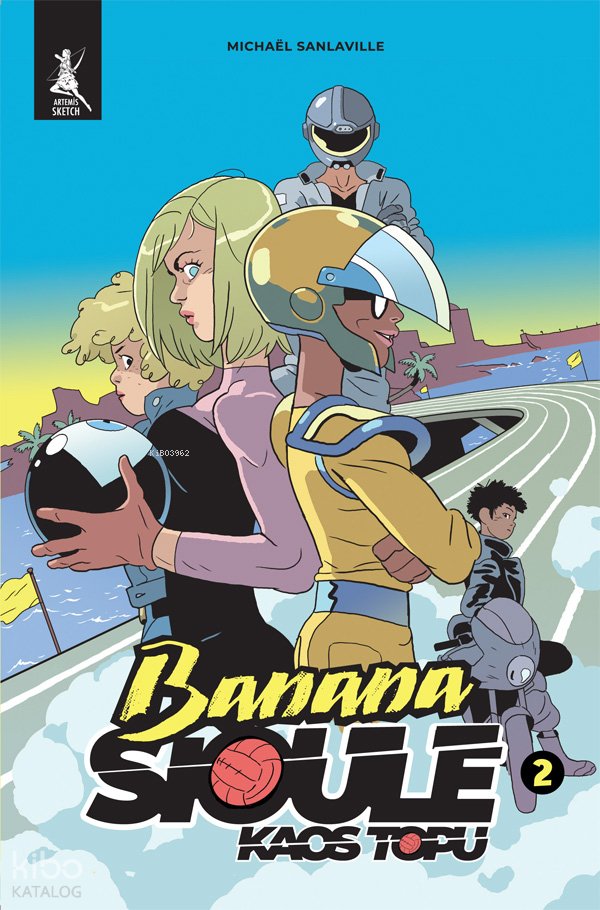 Banana Sioule Kaos Topu 2. Cilt