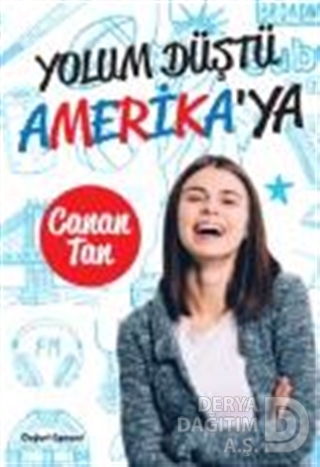 YOLUM DÜŞTÜ AMERİKAYA