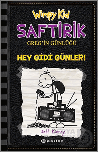 SAFTİRİK GREGİN GÜNLÜĞÜ 10 HEY GİDİ GÜN