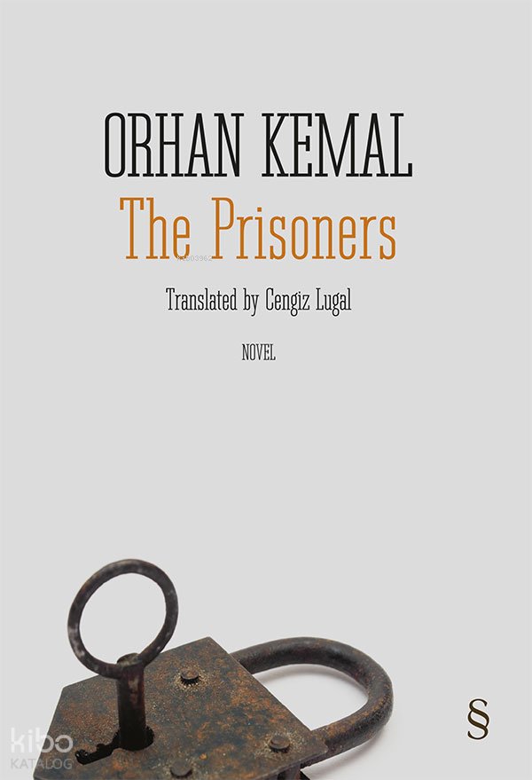 The Prisoners - Orhan Kemal