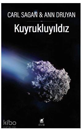 Kuyrukluyıldız - Ann Druyan, Carl Sagan