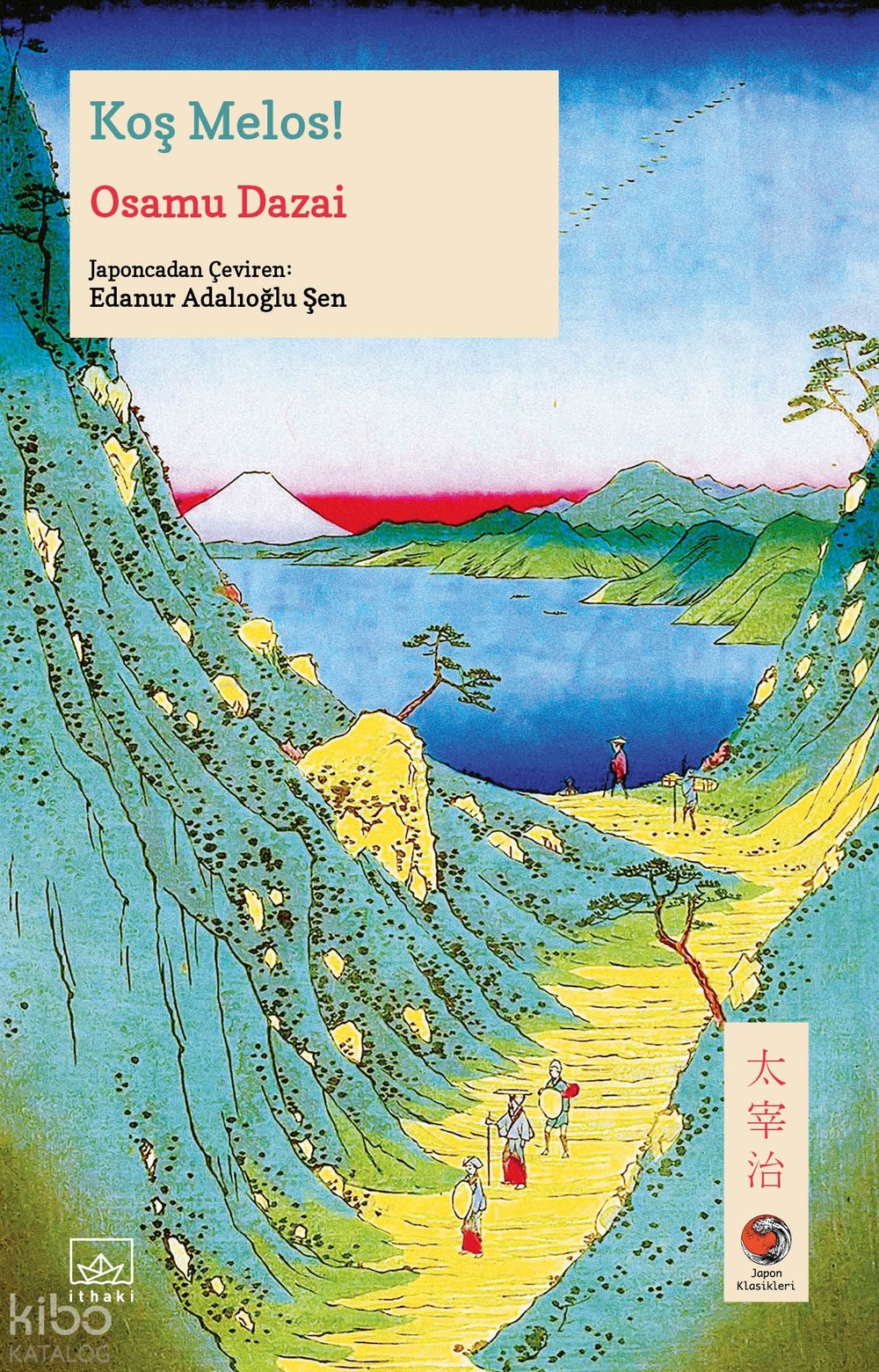 Koş Melos! - Osamu Dazai