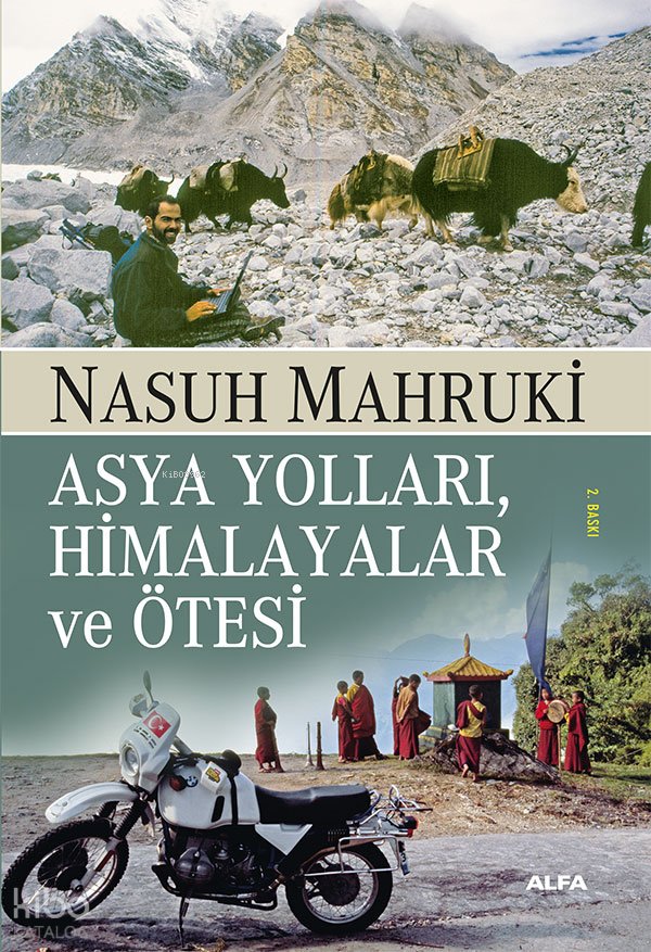 Asya Yolları, Himalayalar ve Ötesi