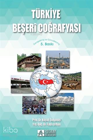 Türkiye Beşeri Coğrafyası - Hayati Doğanay