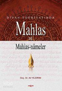 Divan Edebiyatında| Mahlas ve Mahlas Nameler - Ali Yıldırım