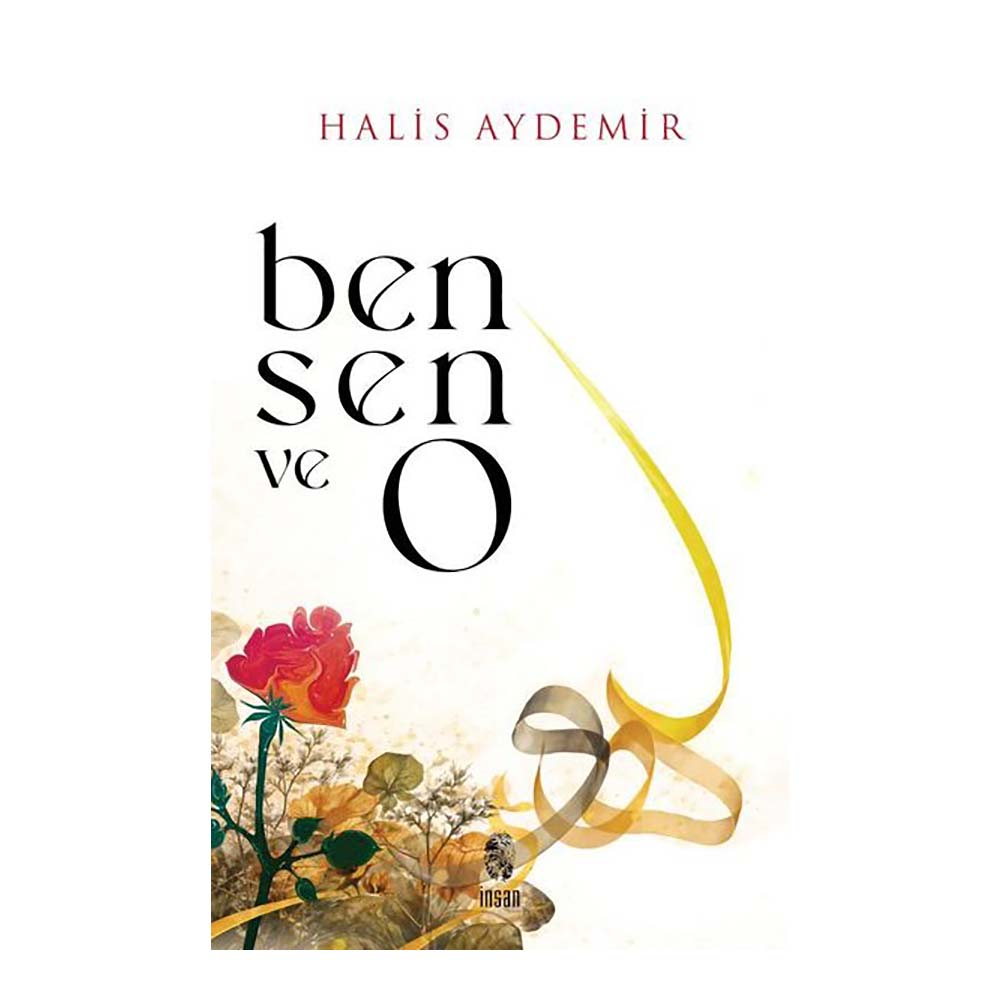 BEN SEN VE O
