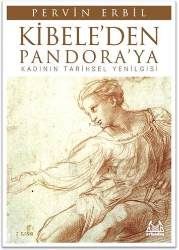 Kibele'den Pandora'ya - Pervin Erbil