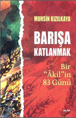 Barışa Katlanmak - Muhsin Kızılkaya