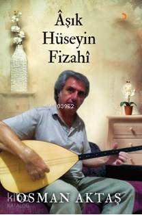 Âşık Hüseyin Fizahî - Osman Aktaş