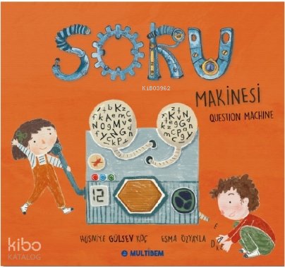 Soru Makinesi - Hüsniye Gülsev Koç