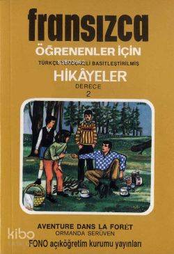 Türkçe Tercümeli, Basitleştirilmiş Hikayeler| Ormanda Serüven