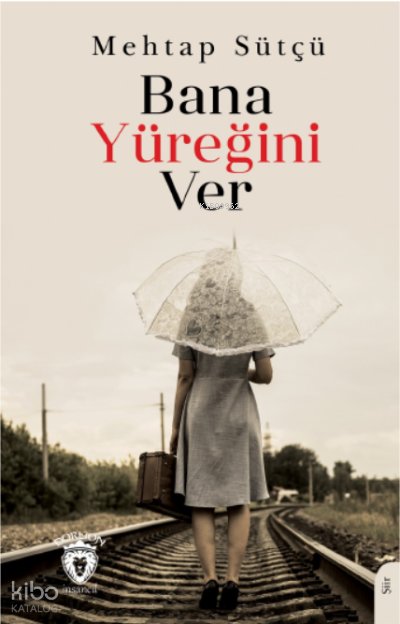 Bana Yüreğini Ver