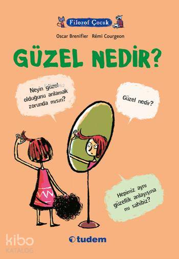 Filozof Çocuk - Güzel Nedir? - Oscar Brenifier