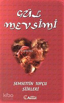 Gül Mevsimi